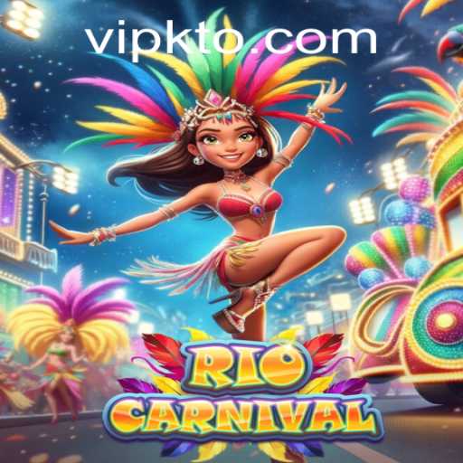 Experience the Vibrant World of RioCarnival in KTO